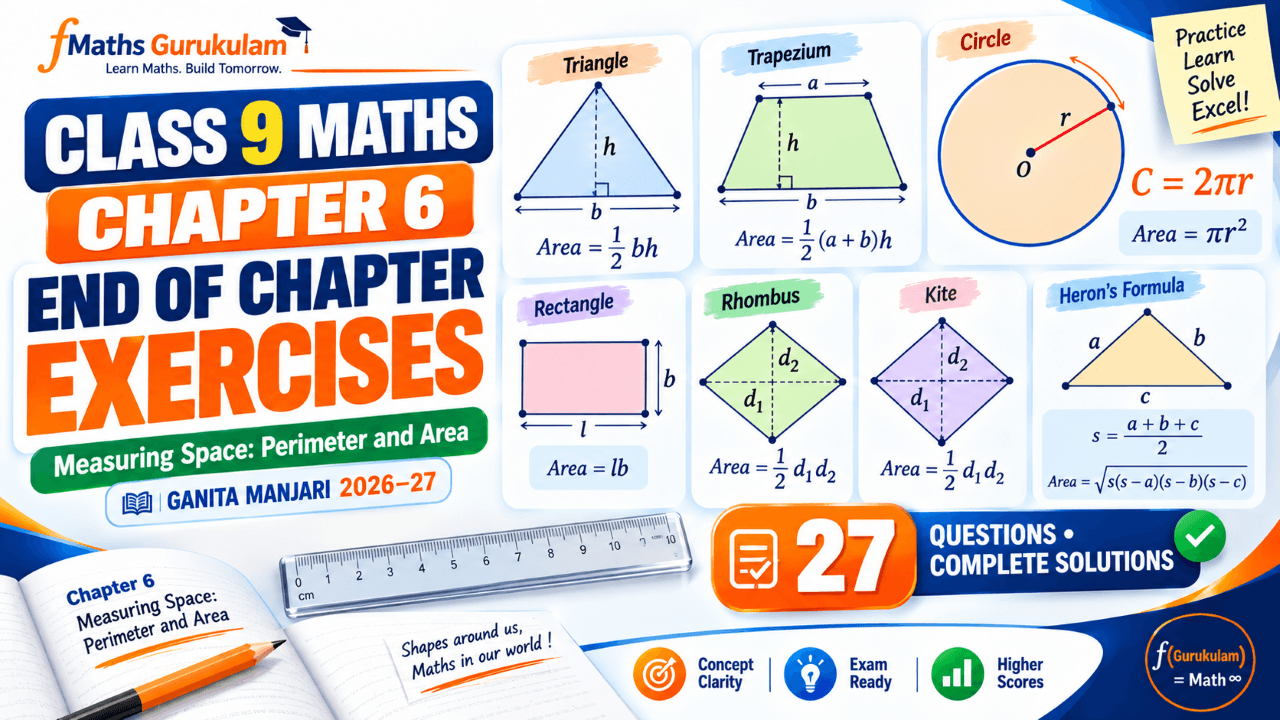 Class 9 Maths Chapter 6 End of Chapter Exercises Solutions